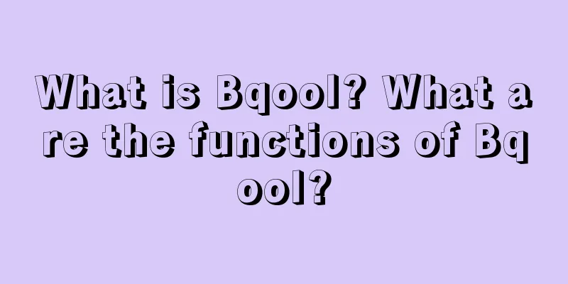 What is Bqool? What are the functions of Bqool?