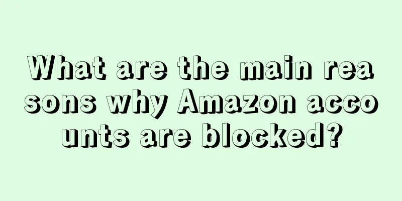 What are the main reasons why Amazon accounts are blocked?