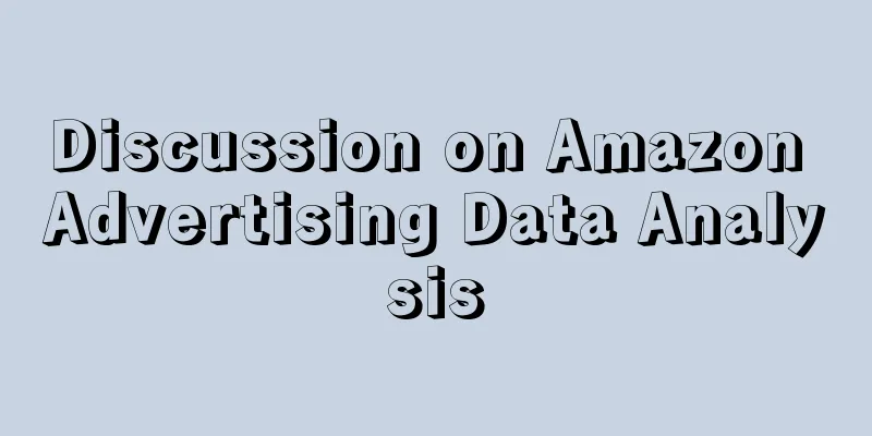 Discussion on Amazon Advertising Data Analysis