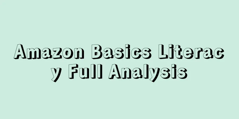 Amazon Basics Literacy Full Analysis