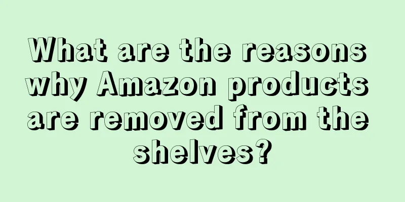 What are the reasons why Amazon products are removed from the shelves?
