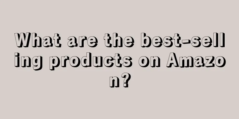 What are the best-selling products on Amazon?