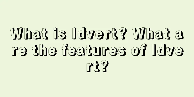 What is Idvert? What are the features of Idvert?