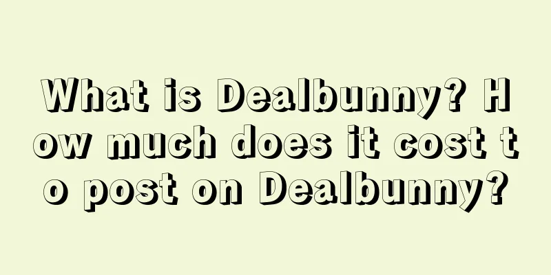 What is Dealbunny? How much does it cost to post on Dealbunny?