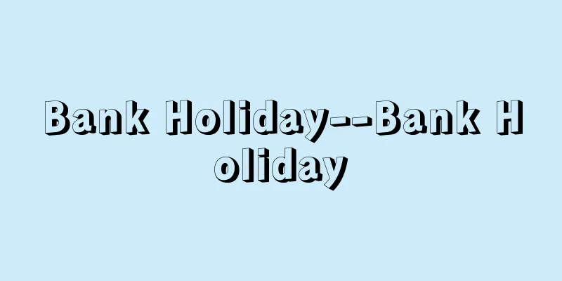Bank Holiday--Bank Holiday