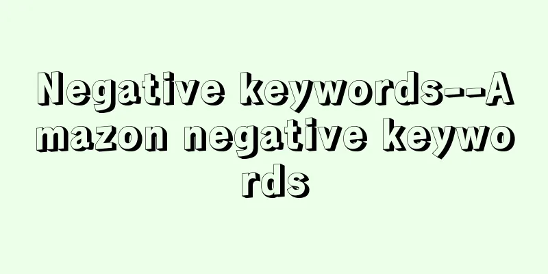 Negative keywords--Amazon negative keywords