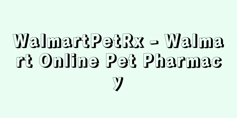 WalmartPetRx - Walmart Online Pet Pharmacy