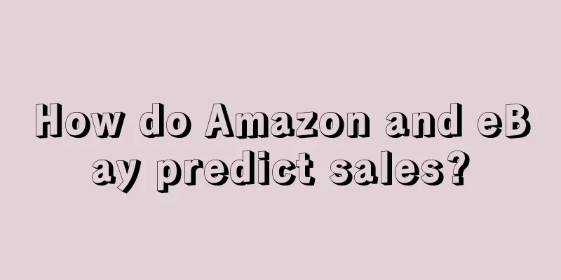 How do Amazon and eBay predict sales?