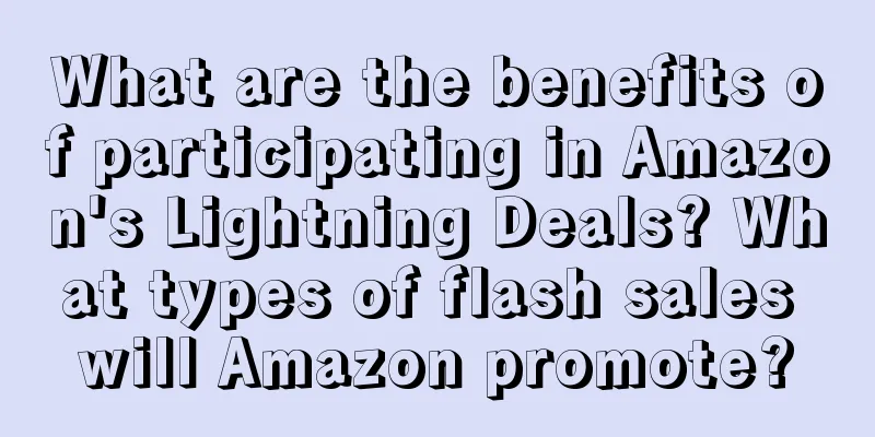 What are the benefits of participating in Amazon's Lightning Deals? What types of flash sales will Amazon promote?
