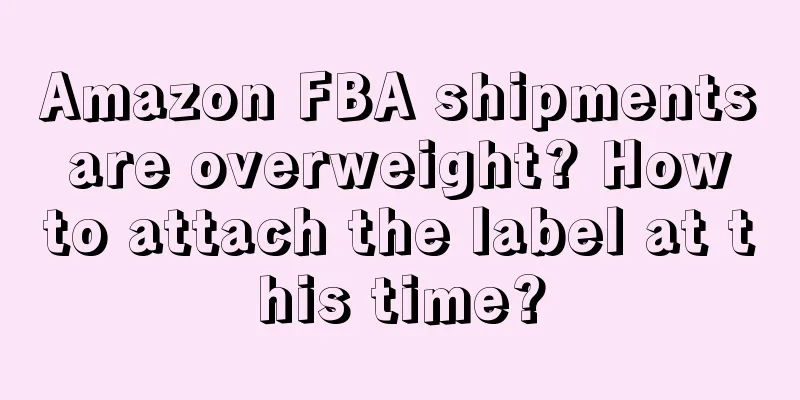 Amazon FBA shipments are overweight? How to attach the label at this time?