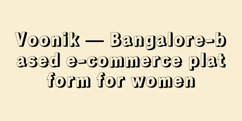 Voonik — Bangalore-based e-commerce platform for women