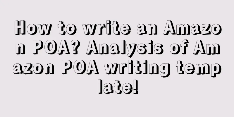 How to write an Amazon POA? Analysis of Amazon POA writing template!