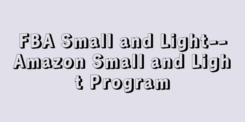 FBA Small and Light--Amazon Small and Light Program